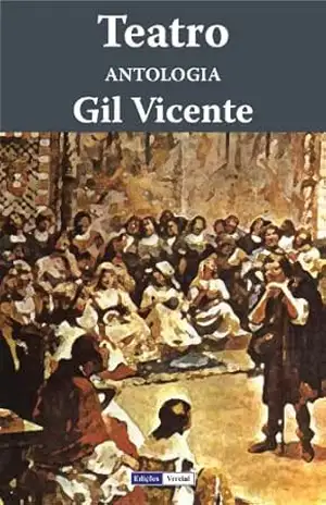 Teatro: Antologia – Gil Vicente