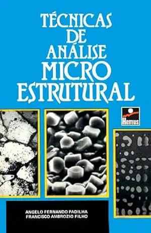 Capa do livro Técnicas de análise microestrutural - Angelo Fernando Padilha