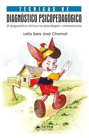 Técnicas de diagnóstico psicopedagógico - Leila Sara Jose Chamat Técnicas de diagnóstico psicopedagógico - Leila Sara Jose Chamat