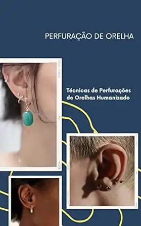 Baixar Técnicas de Perfuração de Orelhas: O Guia Definitivo em Português pdf, epub, mobi, eBook