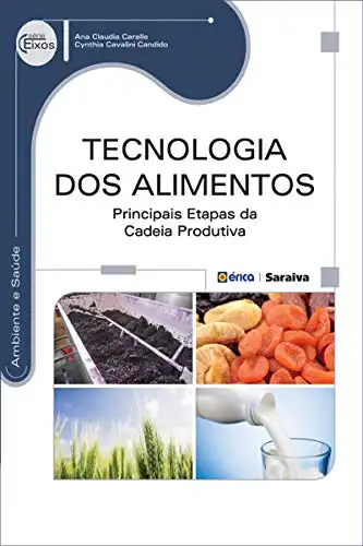 Baixar Tecnologia dos Alimentos – Principais etapas da cadeia produtiva pdf, epub, mobi, eBook