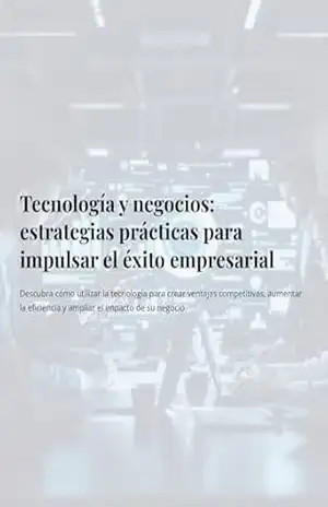 Tecnología y negocios: estrategias prácticas para impulsar el éxito empresarial – Tiago Araújo