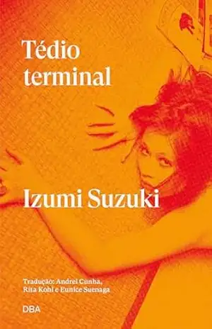 Tédio terminal – Izumi Suzuki Tédio terminal – Izumi Suzuki