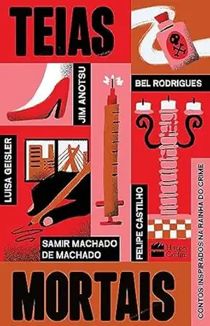 Teias mortais – Felipe Castilho