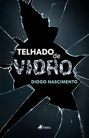 Telhado de Vidro – Diogo Nascimento
