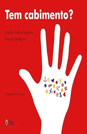 Capa do livro Tem cabimento? (Trupe–Trinques) - Andrea Viviana Taubman