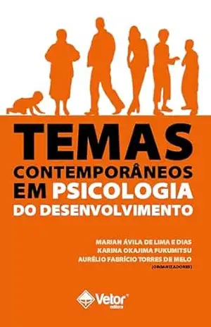 Capa do livro Temas contemporâneos em psicologia do desenvolvimento - Aurélio Fabricío Torres de Melo