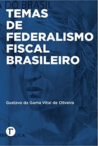 Baixar Temas de federalismo fiscal brasileiro pdf, epub, mobi, eBook