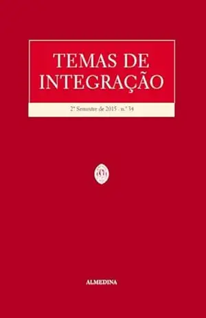 Capa do livro Temas de Integração – 2.º Semestre de 2015 – N.º 34 - Manuel Carlos Lopes Porto