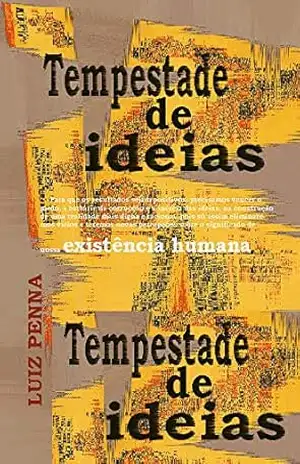 Tempestade de Ideias: Um Mergulho nas Simbologias Cotidianas – Luiz Penna