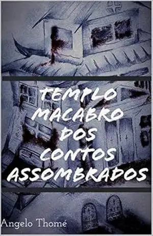 Capa do livro Templo macabro dos contos assombrados. - Angelo Thomé
