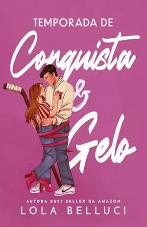 Temporada de conquista e gelo – Lola Belluci