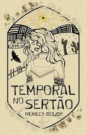 Temporal no sertão – Rebeca Sousa