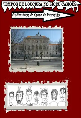 Baixar Tempos de loucura no Liceu Camões – As aventuras do grupo da mascarilha pdf, epub, mobi, eBook