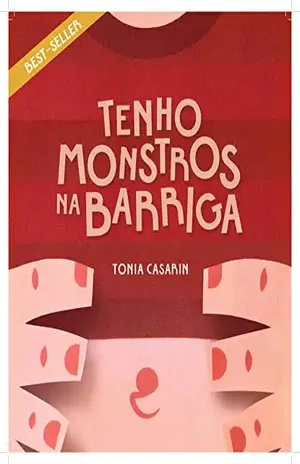 Tenho mais monstros na barriga (Tenho monstros na barriga Livro 2) – Tonia Casarin