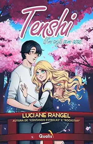 Capa do livro Tenshi: Um anjo sem asas - Luciane Rangel