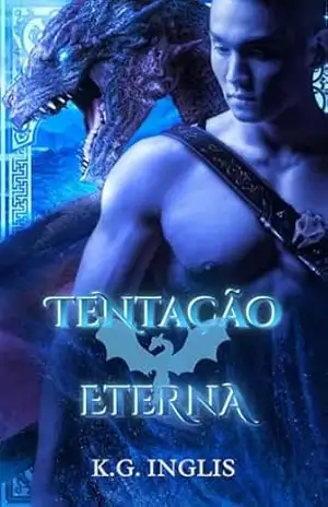 Tentação Eterna (Brazilian Portuguese – Eternal Series Livro 4) – K.G. Inglis