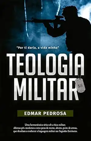 Teologia Militar – Edmar Pedrosa