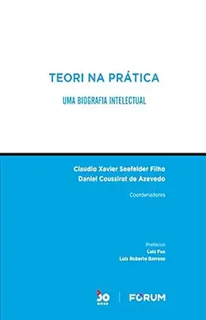 Teori na Prática – Claudio Xavier Seefelder Filho