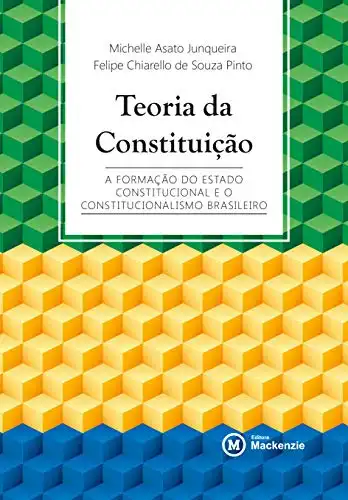 Baixar Teoria da Constituição: formação do Estado Constitucional e o constitucionalismo brasileiro (Conexão Inicial Livro 23) pdf, epub, mobi, eBook