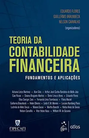 Capa do livro Teoria da Contabilidade Financeira – Fundamentos e Aplicações - Eduardo Flores