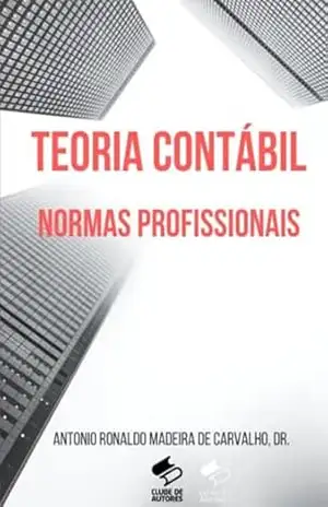 Teoria Da Contabilidade – Antonio Ronaldo Madeira De Carvalho
