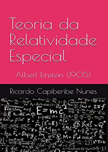 Baixar Teoria da Relatividade Especial: Albert Einstein (1905) pdf, epub, mobi, eBook