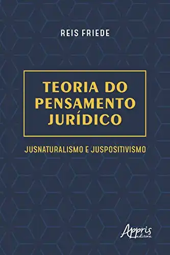 Baixar Teoria do Pensamento Jurídico: Jusnaturalismo e Juspositivismo pdf, epub, mobi, eBook