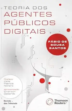 Teoria dos Agentes Públicos Digitais – Fábio de Sousa Santos Teoria dos Agentes Públicos Digitais – Fábio de Sousa Santos