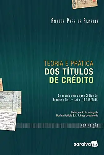 Baixar Teoria e prática dos títulos de crédito pdf, epub, mobi, eBook