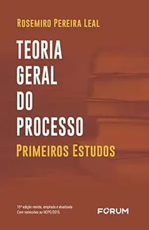 Capa do livro Teoria geral do processo - Rosemiro Pereira Leal