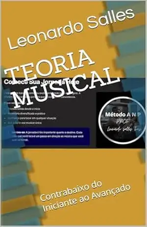 Teoria Musical: Contrabaixo do Iniciante ao Avançado – Leonardo Salles