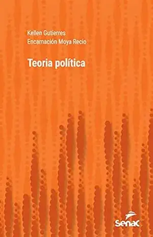 Capa do livro Teoria política (Série Universitária) - Kellen Gutierres