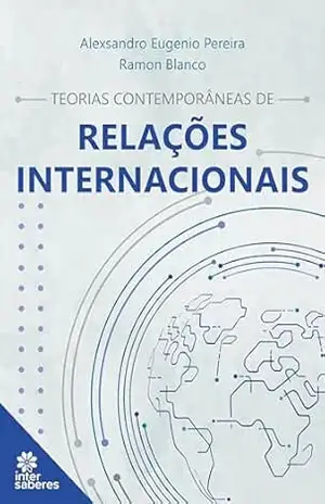 Teorias contemporâneas de relações internacionais - Alexsandro Eugenio Pereira Teorias contemporâneas de relações internacionais - Alexsandro Eugenio Pereira
