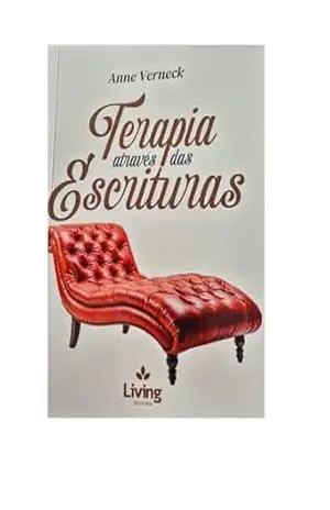 TERAPIA ATRAVÉS DAS ESCRITURAS – ANNE VERNECK LEMOS NUNES