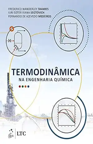 Termodinâmica na Engenharia Química – Frederico Wanderley Tavares