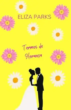 Termos de Herança – Eliza Parks