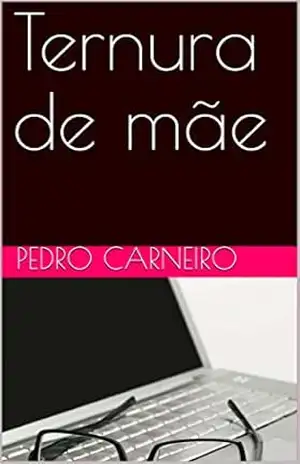Ternura de mãe – Pedro Carneiro