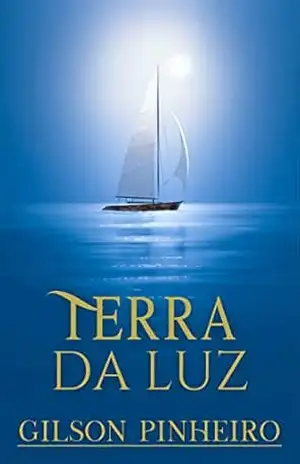 Capa do livro Terra da Luz - Gilson Pinheiro
