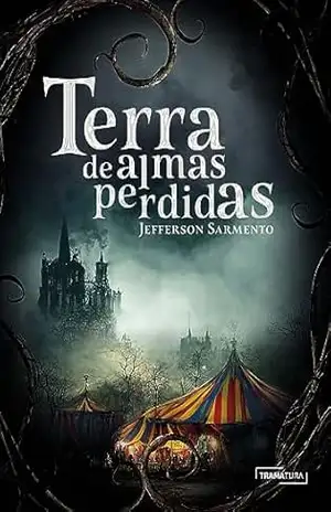 Terra de Almas Perdidas – Jefferson Sarmento