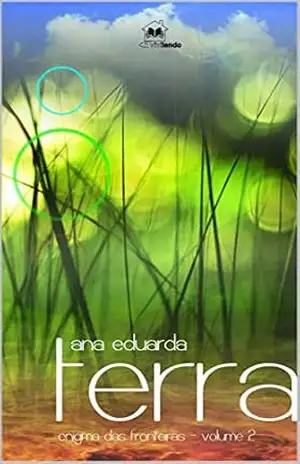 TERRA: Enigma das Fronteiras vol.2 – Ana Eduarda Nicolozzi