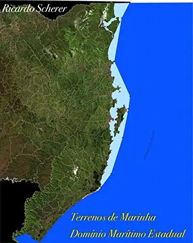 Baixar Terreno de Marinha: Domínio Marítimo Estadual: Águas Interiores Catarinenses (Terrenos de Marinha Livro 1) pdf, epub, mobi, eBook