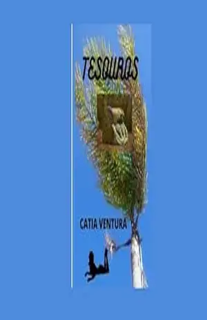 TESOUROS (Poemas e Poesias da Alma feminina) – CATIA VENTURA