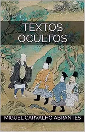 Capa do livro Textos Ocultos: Compilação de escritos sobre diversos temas - Miguel Carvalho Abrantes