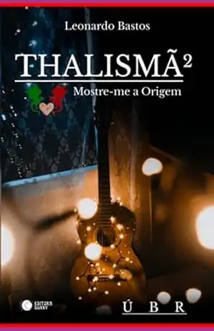 Thalismã 2 - Leonardo Bastos