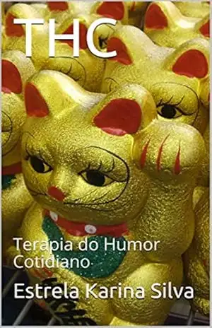 THC: Terapia do Humor Cotidiano – Estrela Karina Silva