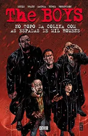 Capa do livro The Boys Vol 11 No topo da colina com as espadas de mil homens - Garth Ennis