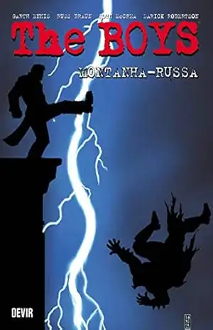 The Boys Vol 9 Montanha–russa – Garth Ennis The Boys Vol 9 Montanha–russa – Garth Ennis