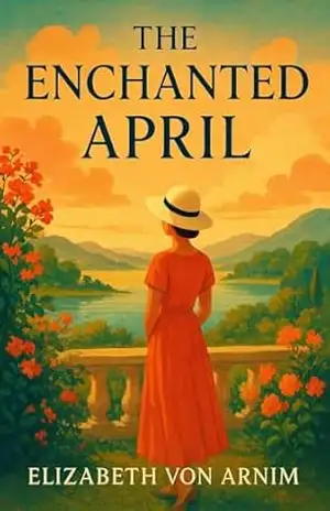 The Enchanted April Portuguese – Elizabeth von Arnim The Enchanted April Portuguese – Elizabeth von Arnim