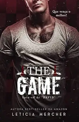 THE GAME: (Spin Off de DAVID) (Irmãos Rossi) – Leticia Mercher THE GAME: (Spin Off de DAVID) (Irmãos Rossi) – Leticia Mercher